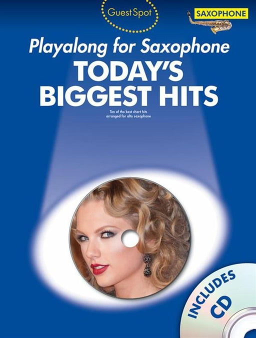 Guess Spot: Today's Biggest Hits: Saxophone