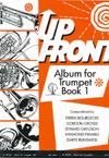 Up Front Album For Trumpet Book 1: Trumpet