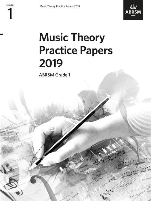 ABRSM: Music Theory Practice Papers 2019 Grade 1
